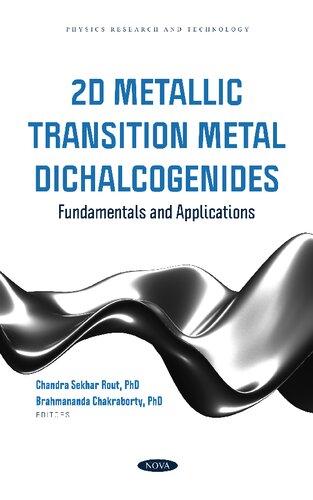 2d Metallic Transition Metal Dichalcogenides Fundamentals And Applications Chandra Sekhar Rout