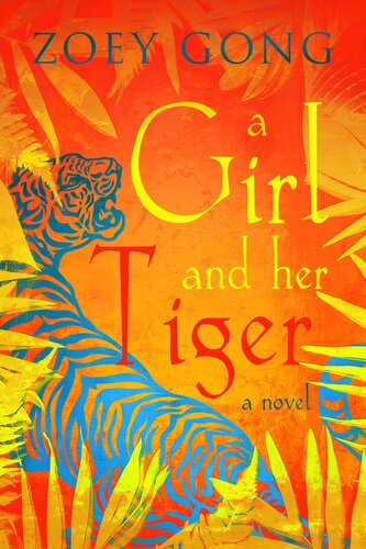A Girl And Her Tiger Zoey Gong