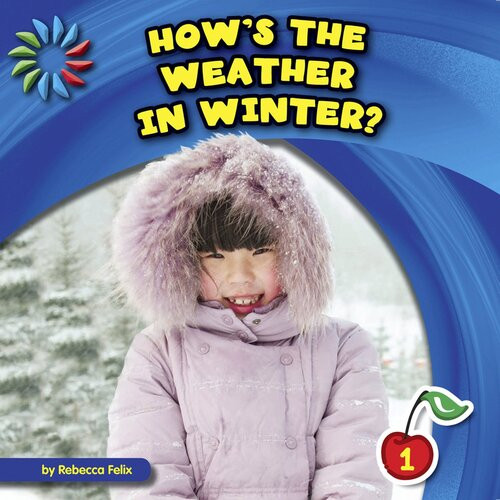 Hows The Weather In Winter Readalong Ebook Rebecca Felix