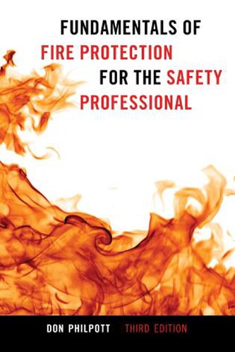 Fundamentals Of Fire Protection For The Safety Professional 3rd Edition Don Philpott