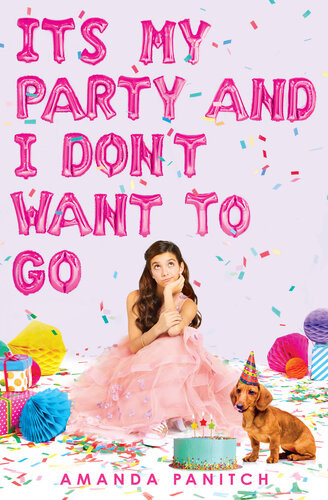 Its My Party And I Dont Want To Go Amanda Panitch