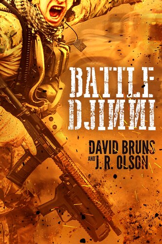 Battle Djinni A Military Thriller Novella David Bruns Jr Olson