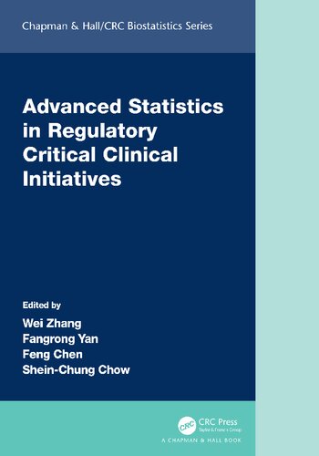 Advanced Statistics In Regulatory Critical Clinical Initiatives Wei Zhang