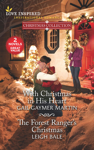 With Christmas In His Heart The Forest Rangers Christmas Gail Gaymer Martin Leigh Bale