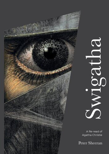 Swigatha A Reread Of Agatha Christie Peter Sheeran