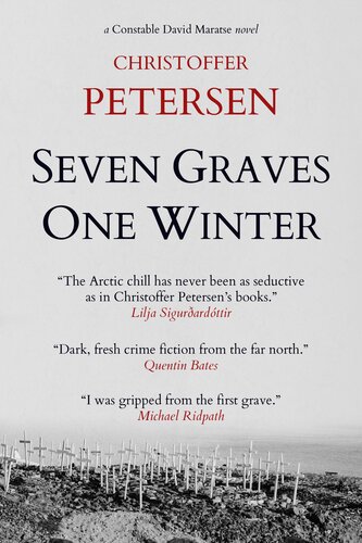Seven Graves One Winter Greenland Crime 1 Christoffer Petersen