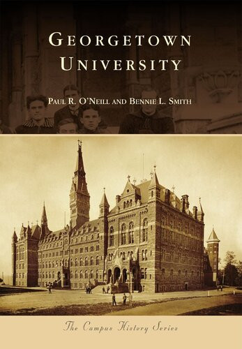 Georgetown University Paul R Oneill Bennie L Smith