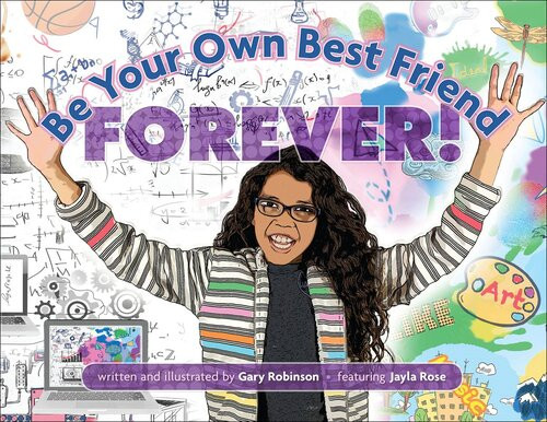 Be Your Own Best Friend Forever Gary Robinson
