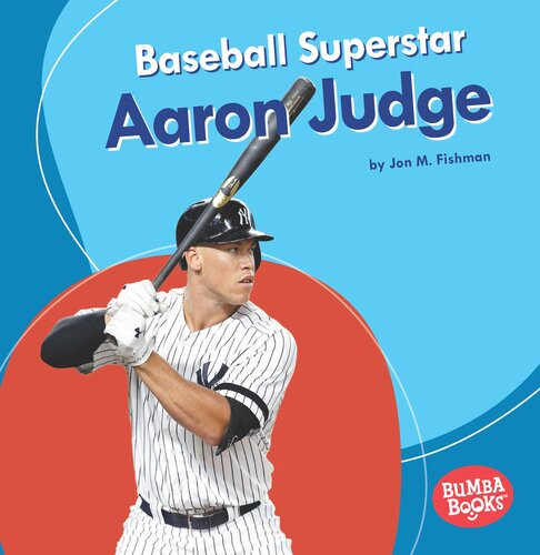 Baseball Superstar Aaron Judge Readalong Ebook Jon M Fishman