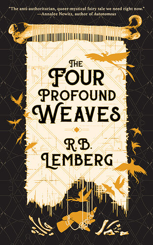 The Four Profound Weaves R B Lemberg