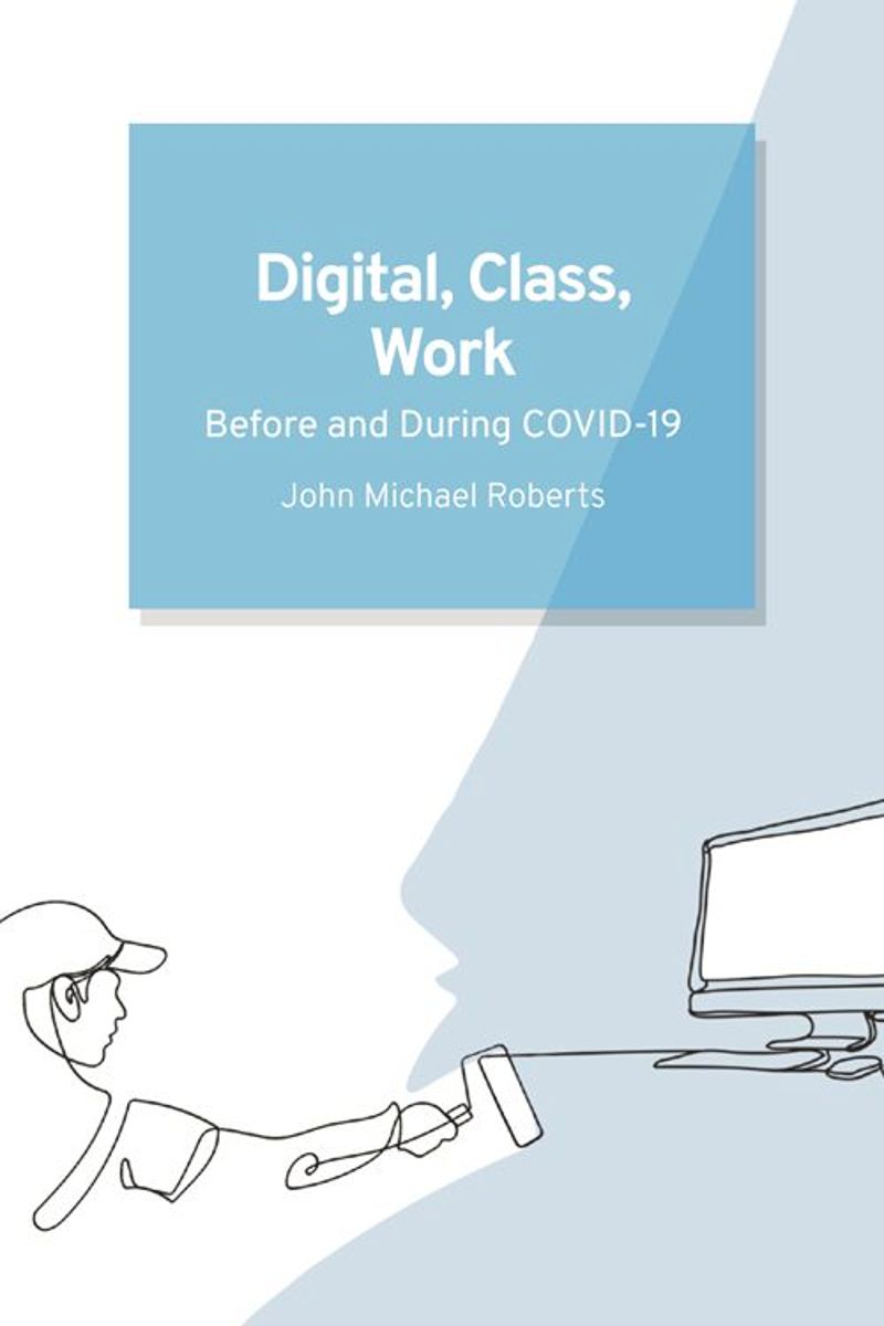 Digital Class Work Before And During Covid19 John Michael Roberts
