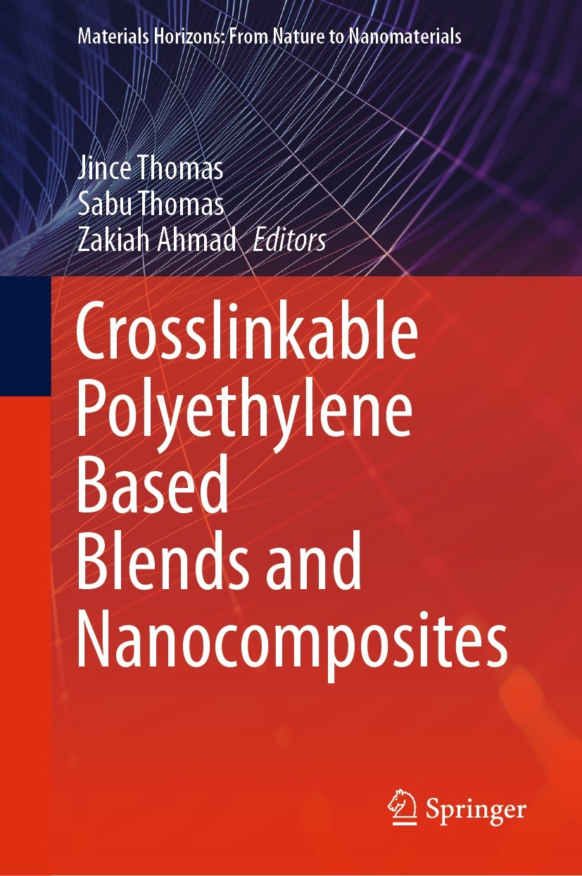Crosslinkable Polyethylene Based Blends And Nanocomposites Jince Thomas