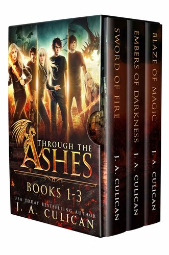 Through The Ashes The Complete Series Ja Culican