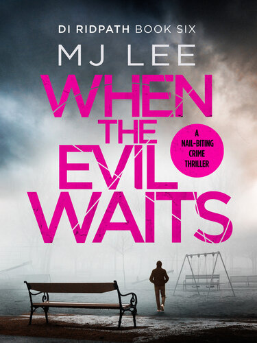 When The Evil Waits M J Lee