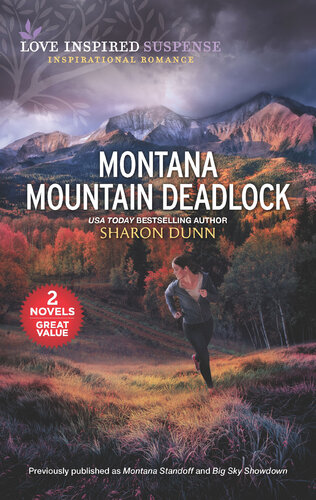 Montana Mountain Deadlock Sharon Dunn