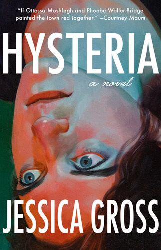 Hysteria Jessica Gross