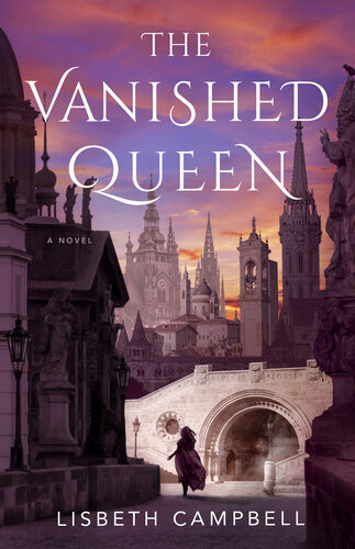 The Vanished Queen Lisbeth Campbell