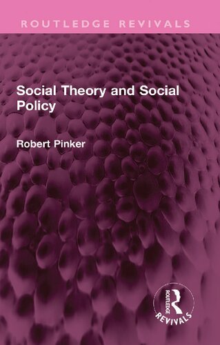 Social Theory And Social Policy Robert Pinker