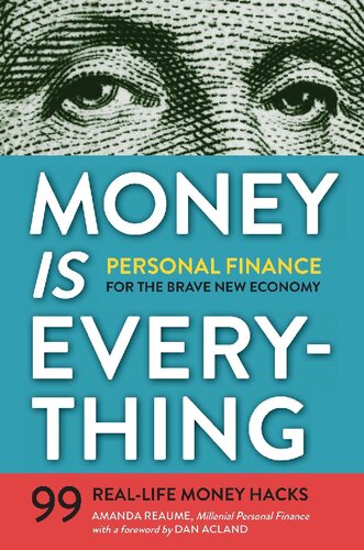 Money Is Everything Personal Finance For The Brave New Economy Gld Amanda Reaume