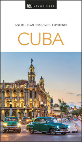 Dk Eyewitness Cuba Travel Guide Dk Eyewitness