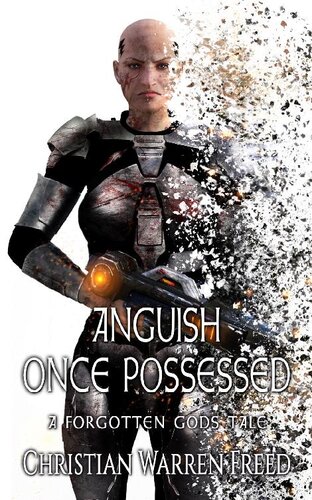 Anguish Once Possessed Christian Warren Freed