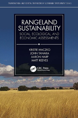 Rangeland Sustainability Social Ecological And Economic Assessments Kristie Maczko