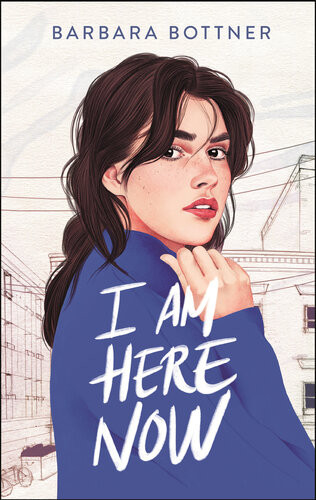 I Am Here Now Barbara Bottner