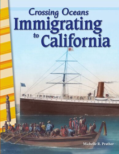 Crossing Oceans Immigrating To California Readalong Ebook Michelle R Prather
