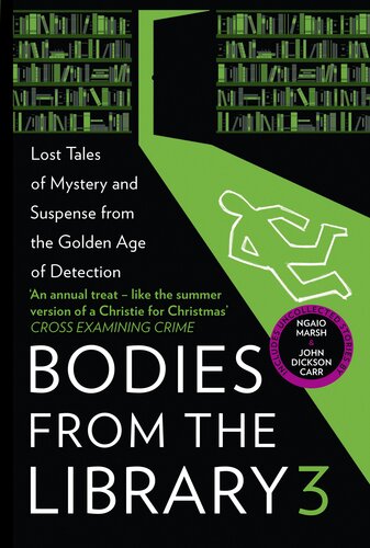 Bodies From The Library 3 Agatha Christie Ngaio Marsh Dorothy L Sayers Anthony Berkeley Nicholas Blake