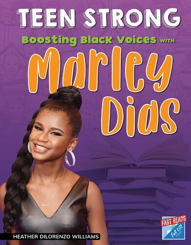 Boosting Black Voices With Marley Dias Readalong Ebook Heather Dilorenzo Williams
