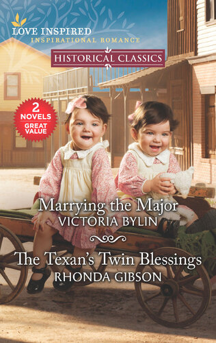 Marrying The Major The Texans Twin Blessings Victoria Bylin Rhonda Gibson
