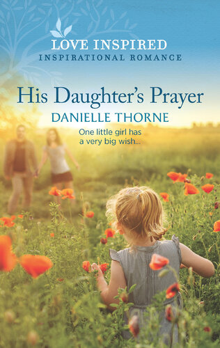 His Daughters Prayer Danielle Thorne