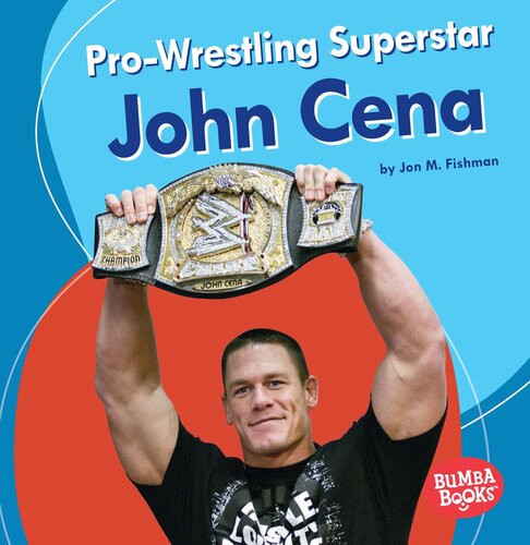 Prowrestling Superstar John Cena Readalong Ebook Jon M Fishman