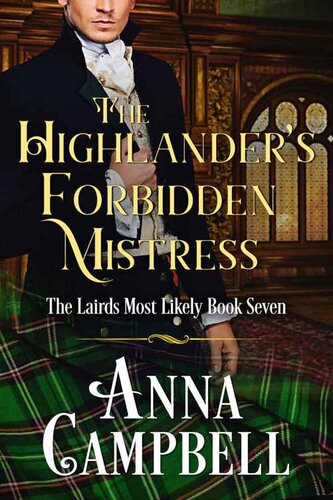 The Highlanders Forbidden Mistress Anna Campbell