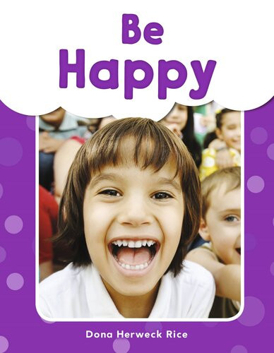 Be Happy Readalong Ebook Readalong Ebook Dona Herweck Rice