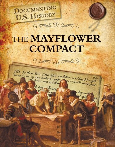 The Mayflower Compact Elizabeth Raum