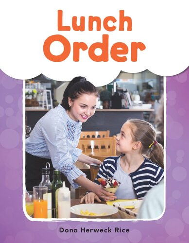 Lunch Order Dona Herweck Rice