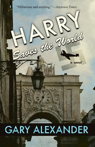 Harry Saves The World Gary Alexander
