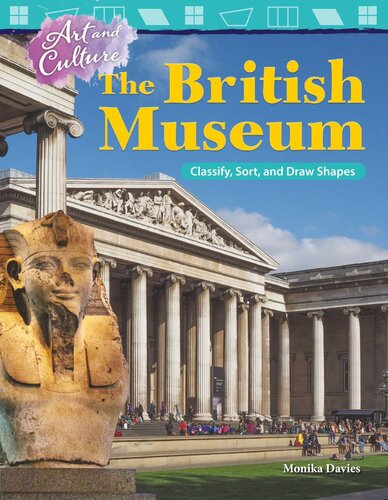 Art And Culture The British Museum Classify Sort And Draw Shapes Readalong Ebook Monika Davies