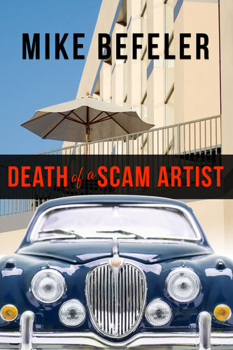 Death Of A Scam Artist Mike Befeler