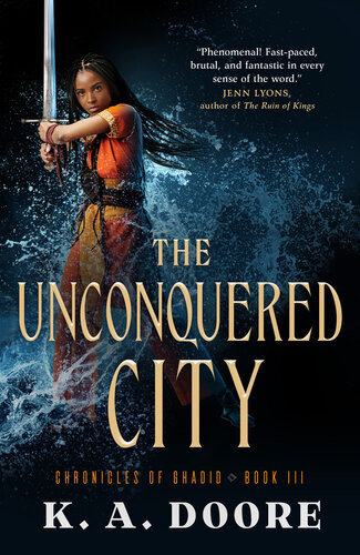 The Unconquered City K A Doore