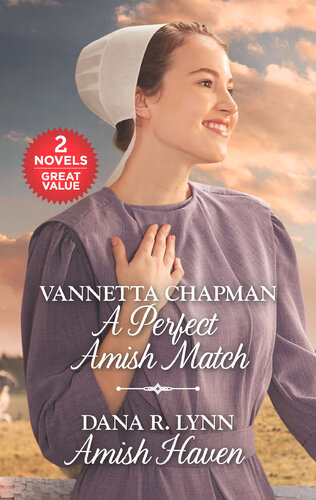 A Perfect Amish Match And Amish Haven Vannetta Chapman Dana R Lynn