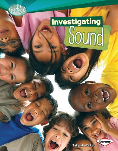 Investigating Sound Readalong Ebook Sally M Walker