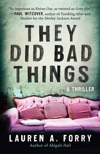 They Did Bad Things Lauren A Forry