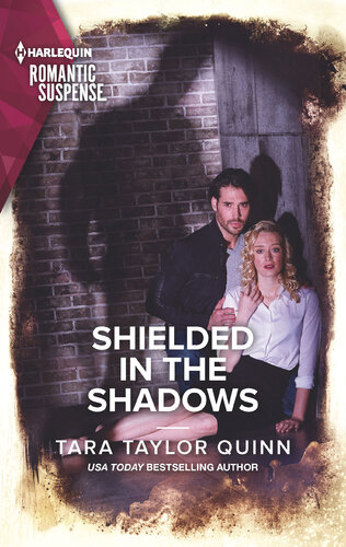 Shielded In The Shadows Tara Taylor Quinn