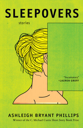 Sleepovers And Other Stories Ashleigh Bryant Phillips