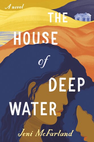 The House Of Deep Water Jeni Mcfarland