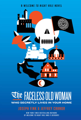 The Faceless Old Woman Who Secretly Lives In Your Home Joseph Fink Jeffrey Cranor