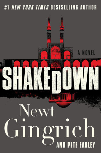 Shakedown Newt Gingrich Pete Earley
