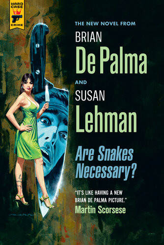 Are Snakes Necessary Brian De Palma Susan Lehman